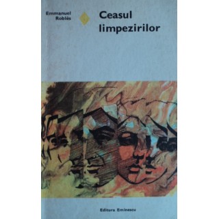 Ceasul limpezirilor - Emmanuel Robles