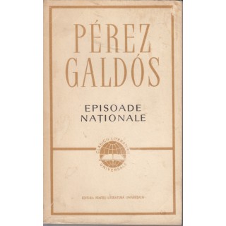 Episoade nationale - Perez Galdos