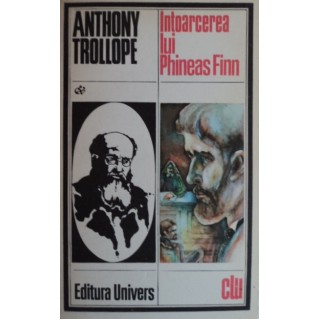 Intoarcerea lui Phineas Finn - Anthony Trollope