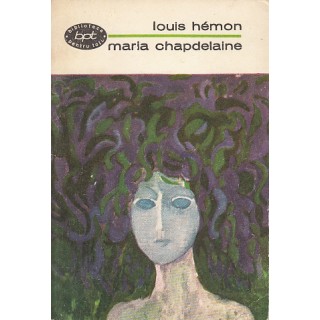 Maria Chapdelaine - Louis Hemon