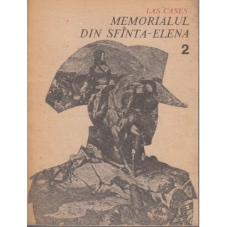 Memorialul din Sfanta-Elena, vol. II - Las Cases