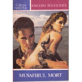 Musafirul mort - Joachim Rugheimer