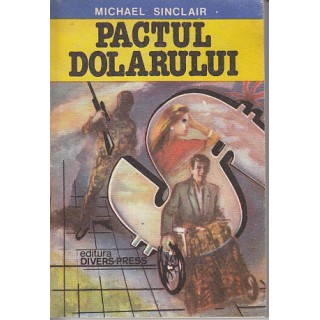 Pactul dolarului (Divers-press) - Michael Sinclair