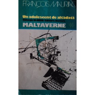 Un adolescent de altadata, Maltaverde (Univers) - Francois Mauriac